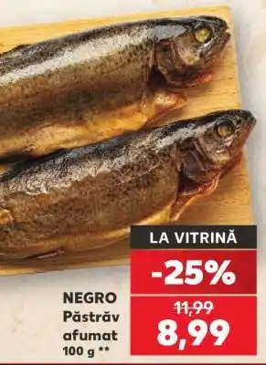Kaufland NEGRo Păstrăv afumat Ofertă