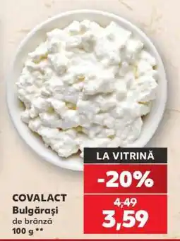 Kaufland COVALACT Bulgărași de brânză 100 g Ofertă