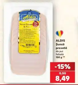 Kaufland ALDIS Șuncă presată de pui feliată 150 g Ofertă
