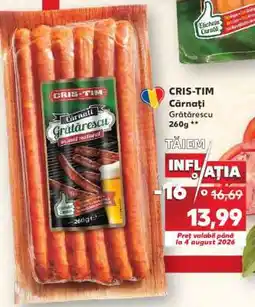 Kaufland CRIS-TIM Cârnați Grătărescu 260g Ofertă
