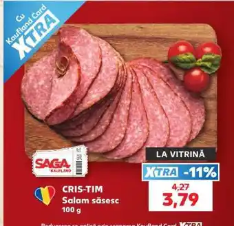 Kaufland CRIS TIM Salam săsesc Ofertă