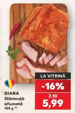 Kaufland DIANA Slăninuţă afumată Ofertă