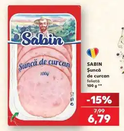 Kaufland SABIN Șuncă de curcan feliată Ofertă