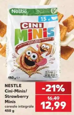 Kaufland NESTLE Cini-Minis / Strawberry Minis Ofertă