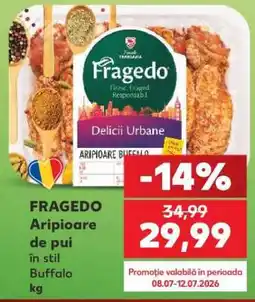 Kaufland FRAGEDO Aripioare de pui în stil Buffalo kg Ofertă