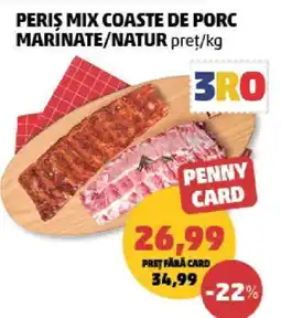 Penny PERIȘ MIX COASTE DE PORC MARINATE/NATUR Ofertă