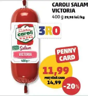Penny CAROLI Salam Victoria Ofertă