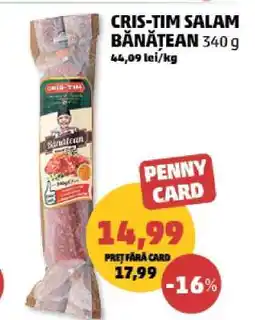 Penny CRIS-TIM SALAM BĂNĂȚEAN 340 g Ofertă