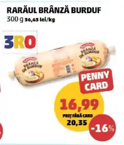 Penny Rarăul Brânză Burduf Ofertă