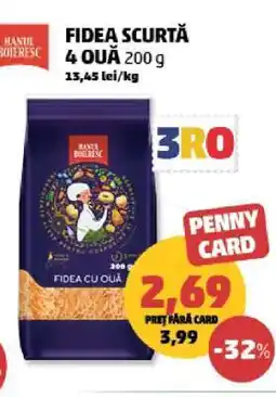 Penny Fidea Scurtă 4 Ouă 200g Ofertă