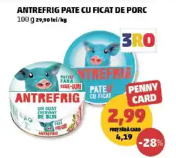 Penny Antrefrig Pate cu Ficat de Porc Ofertă