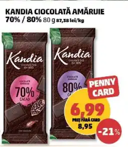 Penny Kandia Ciocolată Amăruie 70-80% Ofertă