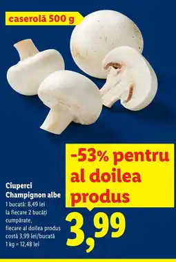 Lidl Ciuperci Champignon albe Ofertă