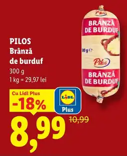 Lidl PILOS Brânză de burduf Ofertă