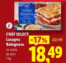 Lidl CHEF SELECT Lasagna Bolognese Ofertă
