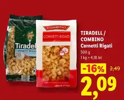 Lidl TIRADELL / COMBINO Cornetti Rigati Ofertă
