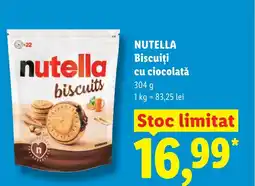Lidl NUTELLA Biscuiţi cu ciocolată Ofertă