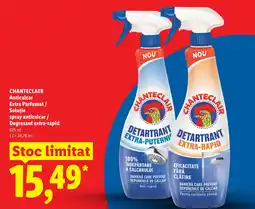 Lidl CHANTECLAIR Anticalcar Extra Parfumat / Soluţie spray anticalcar / Degresant extra-rapid Ofertă