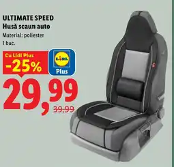 Lidl ULTIMATE SPEED Husǎ scaun auto Ofertă