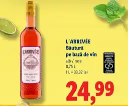 Lidl L'ARRIVÉE Băutură pe bază de vin Ofertă