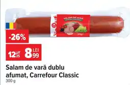 Carrefour Salam de vară dublu afumat Carrefour Classic Ofertă