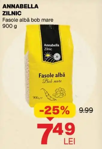 Annabella ANNABELLA ZILNIC Fasole albă bob mare Ofertă