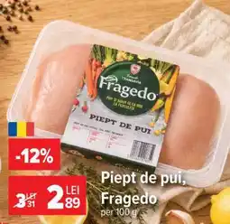 Carrefour Piept de pui, Fragedo Ofertă