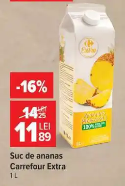 Carrefour Suc de ananas Carrefour Extra Ofertă
