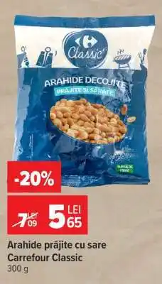 Carrefour Arahide prăjite cu sare Carrefour Classic Ofertă