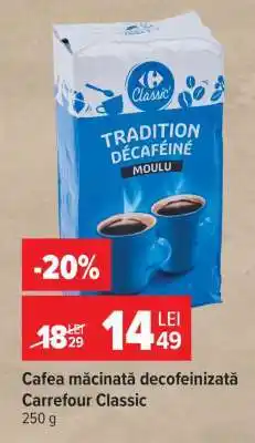 Carrefour Cafea măcinată decofeinizată Carrefour Classic Ofertă