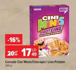 Carrefour Cereale Cini Minis/Chocapic/Lion Protein Ofertă