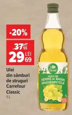 Carrefour Ulei din sâmburi de struguri Carrefour Classic 1L Ofertă