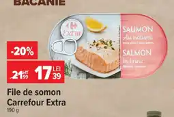Carrefour File de somon Carrefour Extra Ofertă