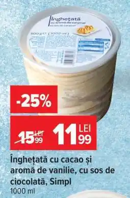 Carrefour Înghețată cu cacao și aromă de vanilie, cu sos de ciocolată, Simpl Ofertă