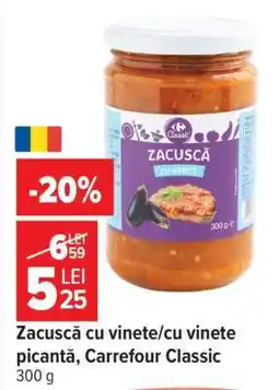 Carrefour Zacuscă cu vinete/cu vinete picantă, Carrefour Classic Ofertă