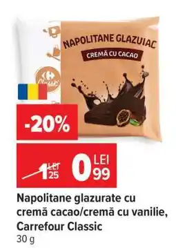Carrefour Napolitane glazurate cu cremă cacao/cremă cu vanilie, Carrefour Classic Ofertă