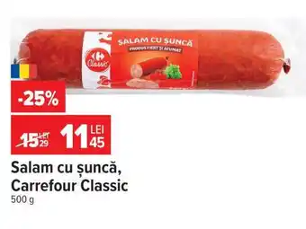 Carrefour Salam cu șuncă, Carrefour Classic Ofertă