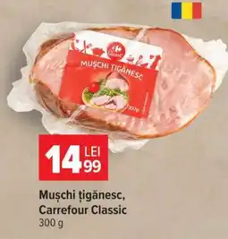 Carrefour Mușchi Țigănesc Carrefour Classic Ofertă