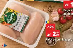 Carrefour Piept de pui, Fragedo Ofertă