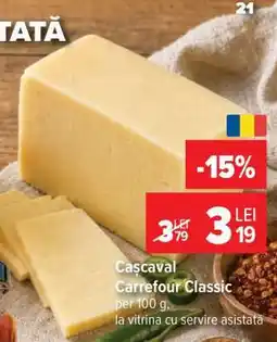 Carrefour Cașcaval Carrefour Classic Ofertă
