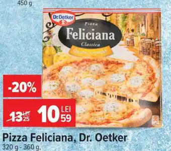 Carrefour Pizza Feliciana Dr. Oetker Ofertă