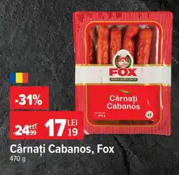 Carrefour Cârnați cabanos, Fox Ofertă