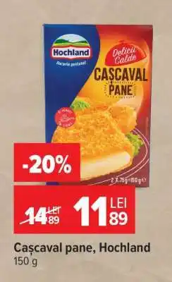 Carrefour Cașcaval pane, Hochland Ofertă