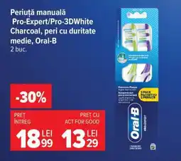 Carrefour Periuță manuală Pro-Expert/Pro-3DWhite Charcoal, peri cu duritate medie, Oral-B Ofertă