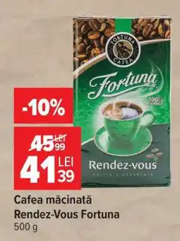 Carrefour Cafea măcinată Rendez-Vous Fortuna Ofertă