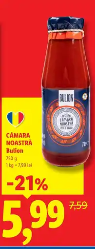 Lidl CĂMARA NOASTRĂ Bulion Ofertă
