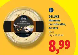 Lidl DELUXE Hummus cu trufe albe, de vară Ofertă