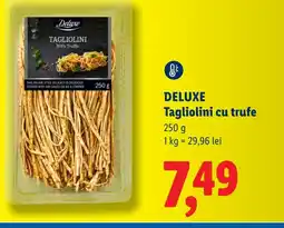 Lidl DELUXE Tagliolini cu trufe Ofertă
