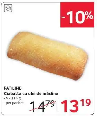 Selgros PATILINE Ciabatta cu ulei de măsline Ofertă
