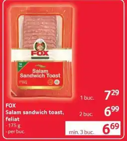 Selgros Fox Salam Sandwich Toast Feliat Ofertă